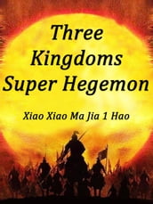 Three Kingdoms: Super Hegemon