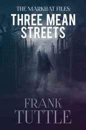 Three Mean Streets