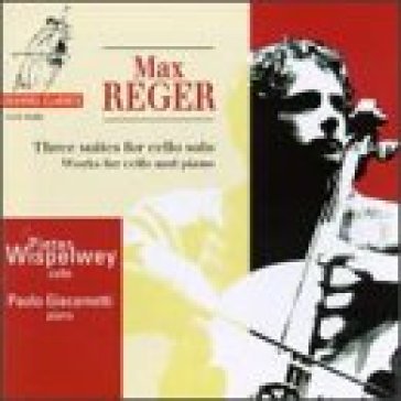 Three suites for cello so - Max Reger