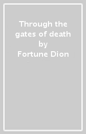 Through the gates of death