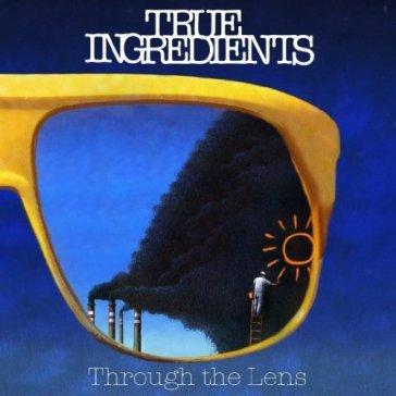 Through the lense - TRUE INGREDIENTS
