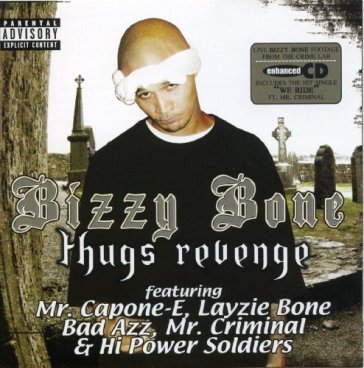 Thugs revenge - BIZZY BONE