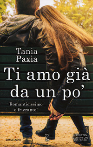Ti amo già da un po' - Tania Paxia
