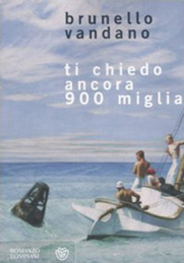 Ti chiedo ancora 900 miglia - Brunello Vandano