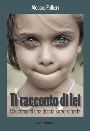 Ti racconto di lei - Alessio Follieri