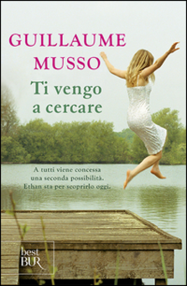 Ti vengo a cercare - Guillaume Musso