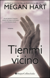 Tienimi vicino