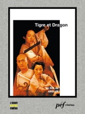 Tigre et dragon - Scénario du film