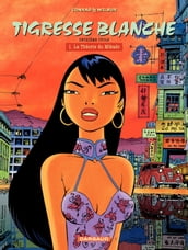 Tigresse Blanche - Tome 6 - La Théorie du Mikado