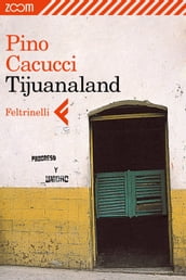 Tijuanaland