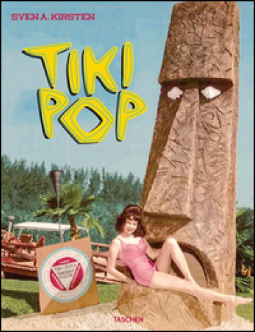 Tiki Pop. Ediz. inglese e francese - Sven Kirsten