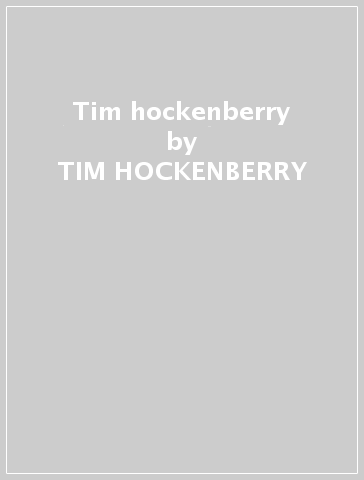 Tim hockenberry - TIM HOCKENBERRY