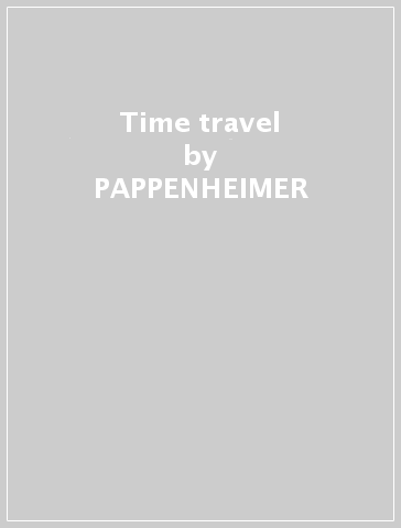 Time travel - PAPPENHEIMER
