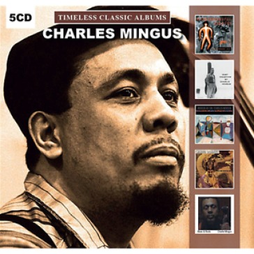 Timeless classic albums - Charles Mingus