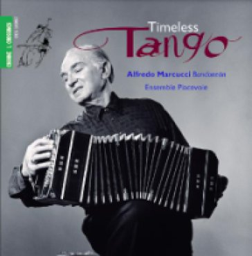 Timeless tango - ENSEMBLE PIACEVOLE