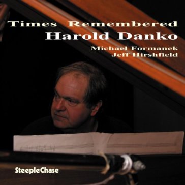 Times remembered - HAROLD DANKO
