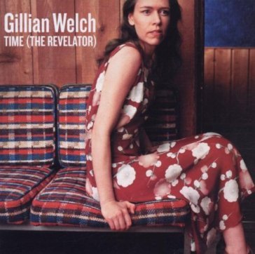 Time(the revelator) - Gillian Welch