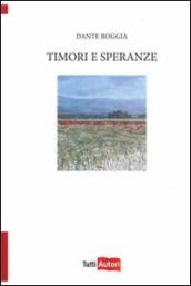 Timori e speranze