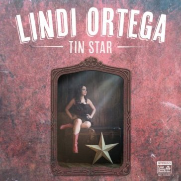 Tin star - LINDI ORTEGA