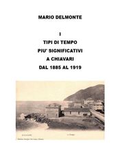 I Tipi Di Tempo Piu  Significativi a Chiavari Dal 1885 Al 1919