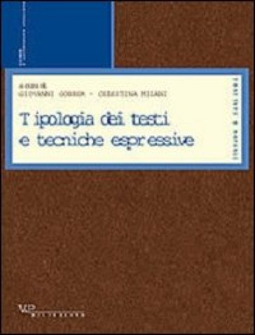 Tipologia dei testi e tecniche espressive