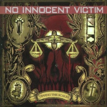 Tipping the scales - No Innocent Victim
