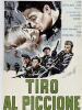 Tiro Al Piccione (Dvd+Blu-Ray)