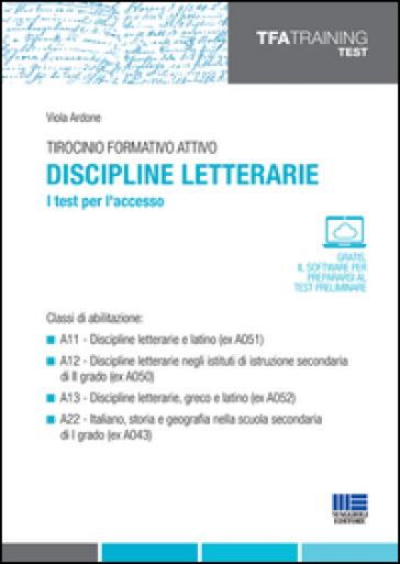 Tirocinio formativo attivo. Discipline letterarie. I test per l'accesso - Viola Ardone