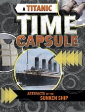 Titanic Time Capsule