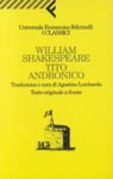 Tito Andronico. Testo originale a fronte - William Shakespeare