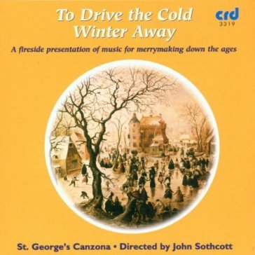 To drive the cold winter - ST.GEORGE