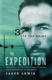 To the Brink (The Expedition Trilogy, Book 3)