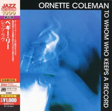 To whom keeps a record - ORNETTE COLEMAN
