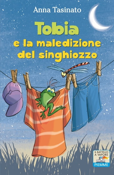 Tobia e la maledizione del singhiozzo - Anna Tasinato