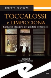 Toccalossi e l impicciona