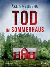 Tod im Sommerhaus - Schweden-Krimi