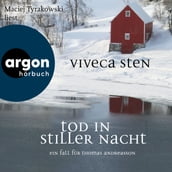 Tod in stiller Nacht - Ein Fall für Thomas Andreasson - Thomas Andreasson ermittelt, Band 6 (Ungekürzte Lesung)