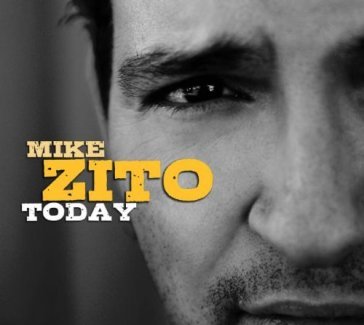 Today - Mike Zito