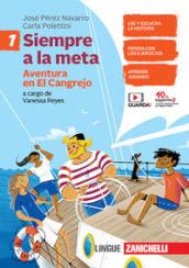 Todos a la meta. Siempre a la meta. Per la Scuola media. Con espansione online. Vol. 1