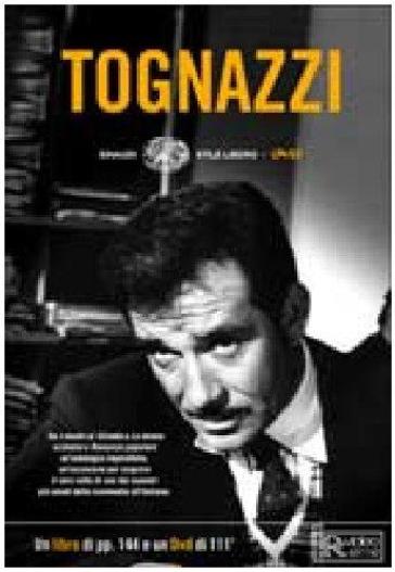 Tognazzi. Con DVD - Valentina Pattavina