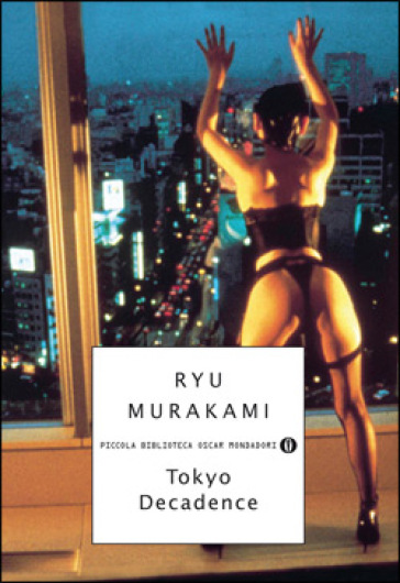 Tokyo decadence - Ryu Murakami