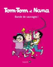 Tom-Tom et Nana, Tome 06