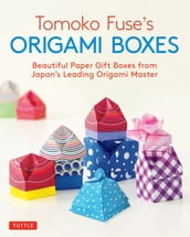 Tomoko Fuse s Origami Boxes