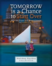 Tomorrow is a Chance to Start Over (Enhanced Edition)
