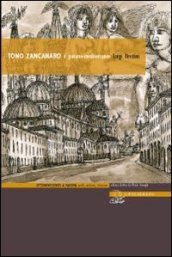 Tono Zancanaro. Il pavano-mediterraneo