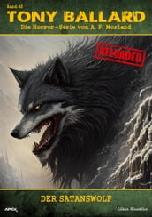Tony Ballard - Reloaded, Band 83: Der Satanswolf