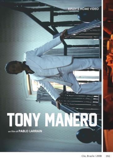 Tony Manero - Pablo Larrain