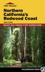 Top Trails: Northern California s Redwood Coast