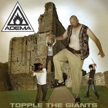 Topple the giants - Adema