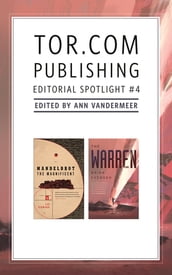 Tor.com Publishing Editorial Spotlight #4